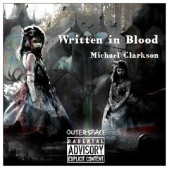 Outerspace- Written In Blood Cover by Michael Clarkson