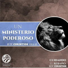 23 | David Guevara | Un ministerio poderoso | 2 Corintios 12:1-13 | 10/22/21
