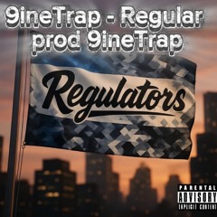 regular prod 9ineTrap