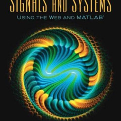 [VIEW] EPUB 💗 Fundamentals of Signals and Systems Using the Web and MATLAB by  Edwar