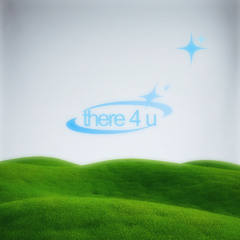 there 4 u