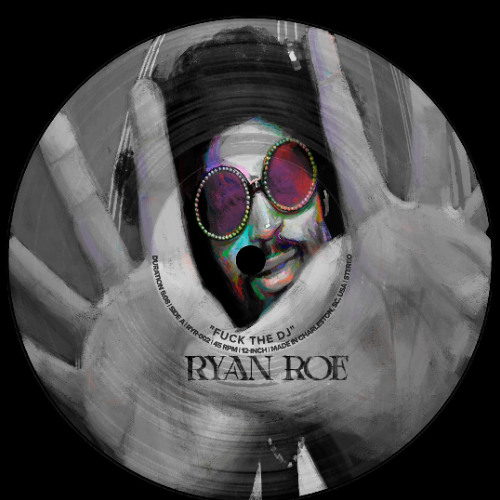 Stream fuck the dj (Original Mix) - Free Download by Ryan Roe