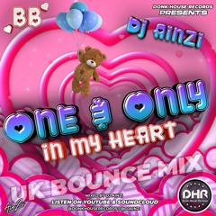 Dj Ainzi - One & Only In My Heart