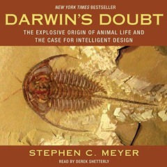 [Read] EPUB 📫 Darwin's Doubt: The Explosive Origin of Animal Life and the Case for I