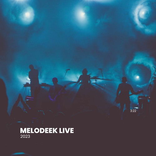 MELODEEK LIVE 2023 - My Love