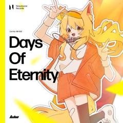 Ichii - Days Of Eternity (feat.ころねぽち) [Days Of Eternity]