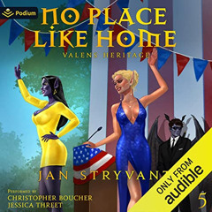 Get PDF 🖍️ No Place Like Home: Valens Heritage, Book 5 by  Jan Stryvant,Christopher