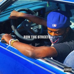 Run the Streets ft. SLICC (Prod. .WAV & Ml Tyler)
