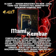 DUGEM FUNKOT SEKECEWA ITU - RETAK HATIKU - LUKA TAK TEROBATI FUNKOT TILL DROP 2024 (MAMI KEMBAR)