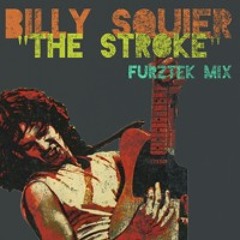 Billy Squier - The Stroke (Furztek Mix) FREE DOWNLOAD