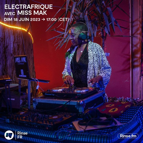 Electrafrique Rinse Juin 2023 - Afrohouse.Gqom.Electro