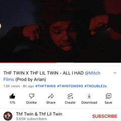 THF TWIN X THF LIL TWIN - ALL I HAD