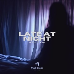 RILTIM - Late At Night