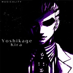 Killer [Yoshikage Kira's Theme] | (Musicality Remix)