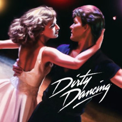 Dirty Dancing Soundtrack Mashup