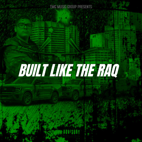 Built Like The Raq (Remastered)