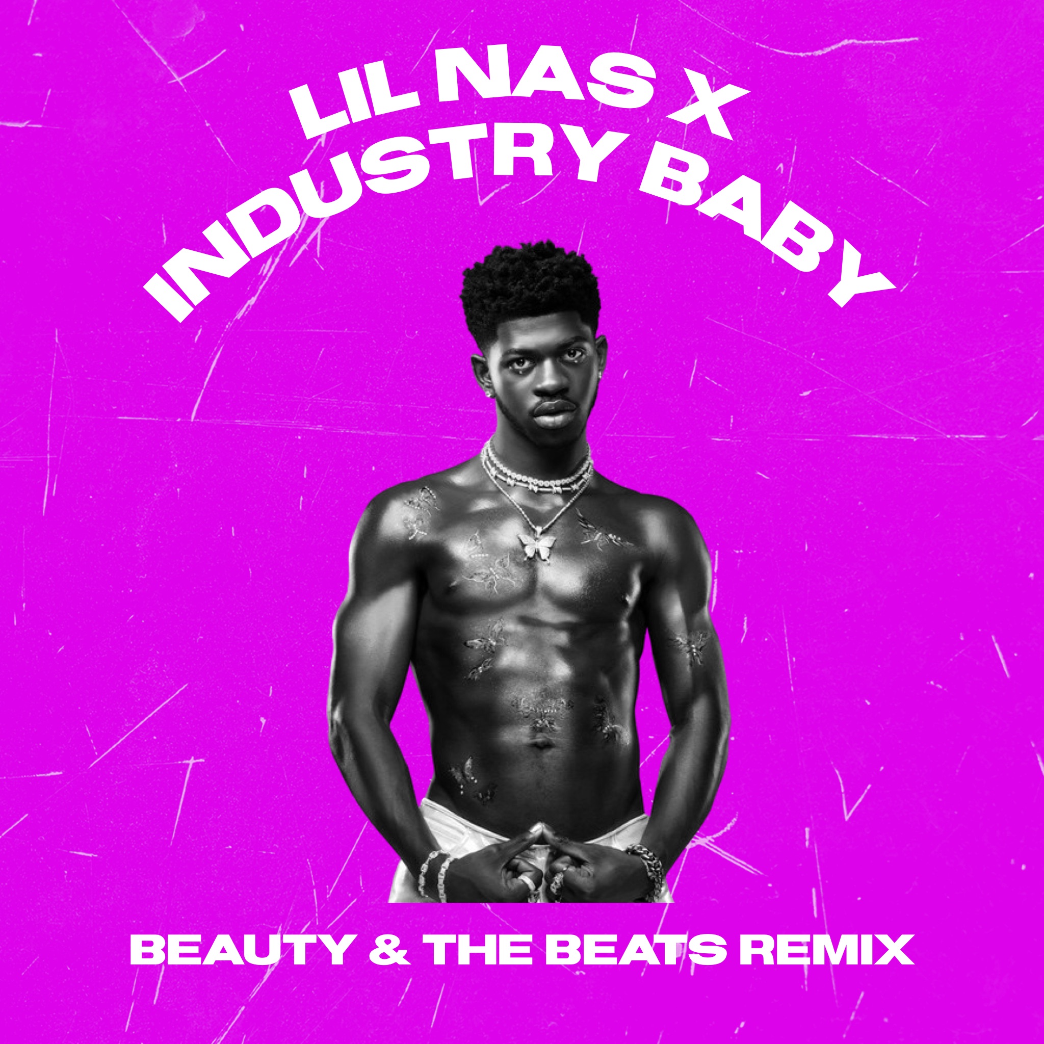 LIL NAS X - INDUSTRY BABY (BEAUTY & THE BEATS REMIX)
