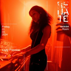 Lady Passion Live @ Renate (+98 Takeover)
