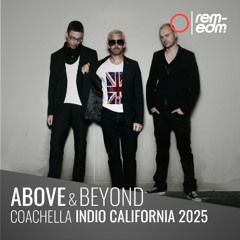 ⭕️ Above & Beyond [REM] | 2025 Live at Coachella | [Remastered]