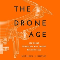 21: Michael Boyle - The Drone Age