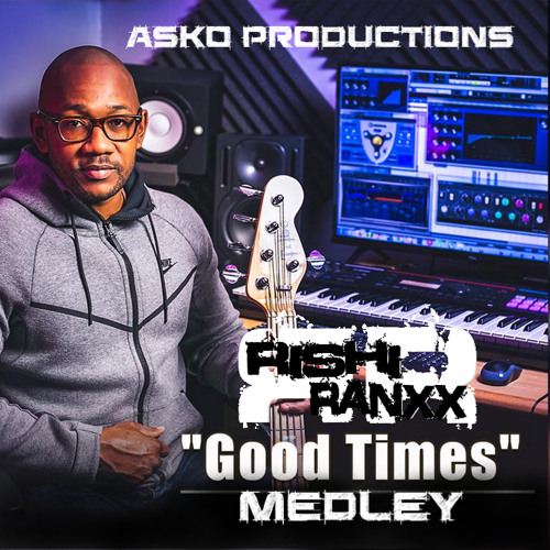 Good Times Medley (ASKO Productions)
