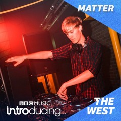 BBC Introducing Guest Mix - Matter