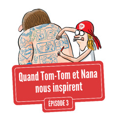 Quand Tom-Tom et Nana nous inspirent | Festival Quai des Bulles 2024