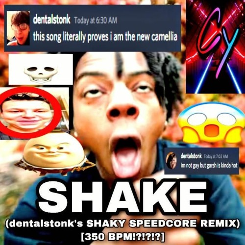 Stream IShowSpeed - Shake Hardcore remix by 𝐱𝐧𝟖𝟖𝐚𝐱
