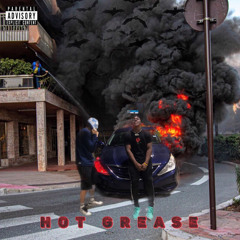 Hot Grease