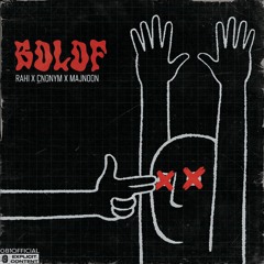 BOLOF [RAHI & CNONYM & MAJNOON ] PROD BY: TOPIC