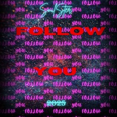 Follow you