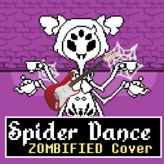 Spider Dance - Zombified Cover
