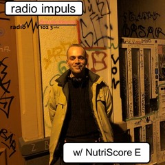 Radio Impuls w/ NutriScore E @ Radio Dreyeckland - 21.01.2024