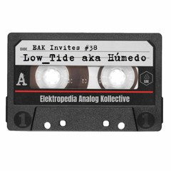 EAK Invites #38 Low_Tide / Húmedo