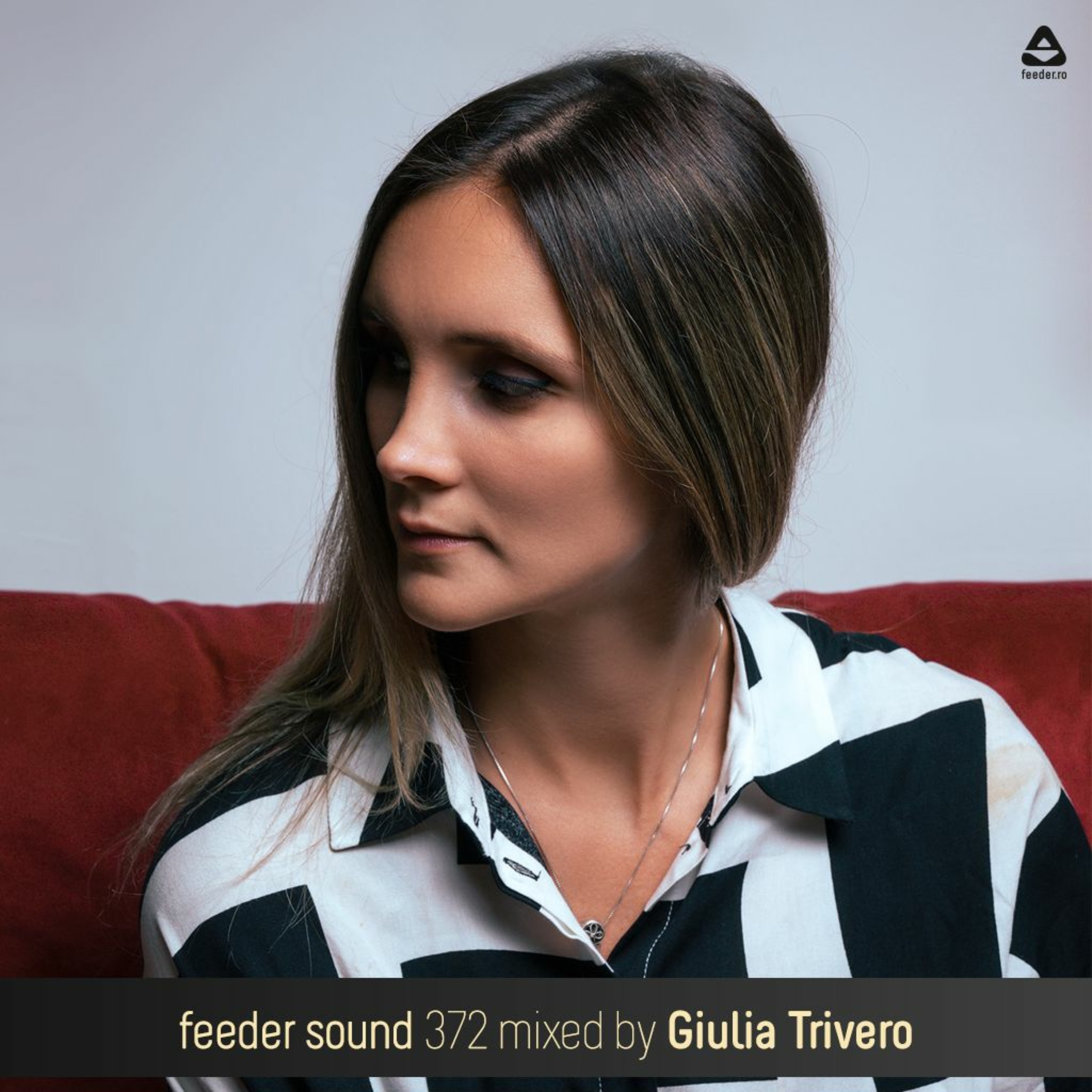 feeder sound 372 mixed by Giulia Trivero episode artwork