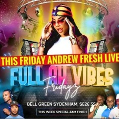 Lord Gellys (Andrew Fresh) 12/24 (Fulla Ah Vibes)
