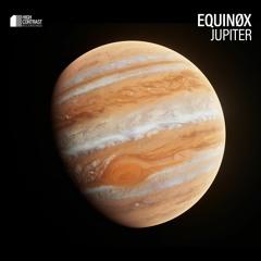 Equinøx - Jupiter [High Contrast Recordings]