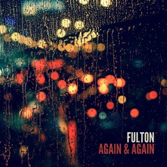 Fulton - Again And Again [MST]