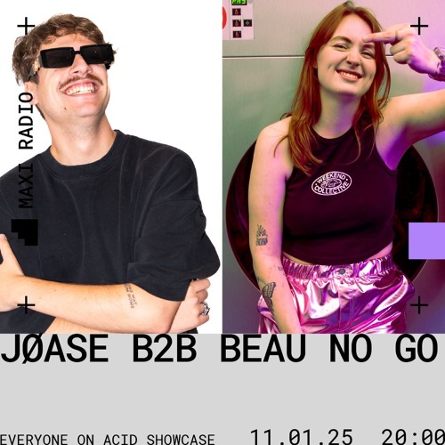 Everyone On Acid w/ JØASE B2B BEAU NO GO / 11-01-2025