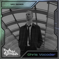 CyberDomain - Chris Vocoder