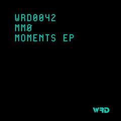 WRD0042 - MMØ - Narrating Moments (Original Mix).