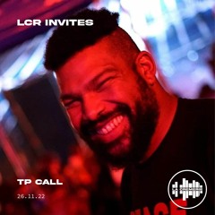 LCR INVITES - TP CALL 001