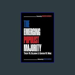 #^DOWNLOAD 📖 The Emerging Populist Majority [EBOOK]