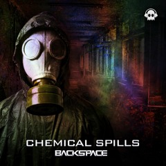 Backspace Live - Chemical Spills (Original Mix)