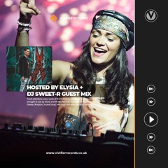 Vivifier Sessions [Episode #272 DJ Sweet-R Guest Mix] Presented by Elysia 20/07/24