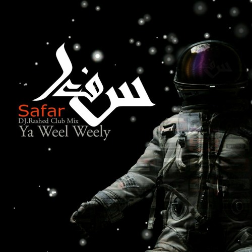 Safar - Ya Weel Weely (dj.rashed club mix) (mini edit).mp3