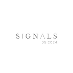 Brigado Crew presents Signals 05 24