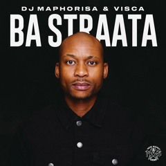 Ba Straata (feat. 2woshort, Stompiiey, ShaunMusiq & Ftears & Madumane)