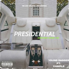 Young Dagger - Presidential (MOCKRO GANG V2) ft. Xample. Prod By Young Dagger