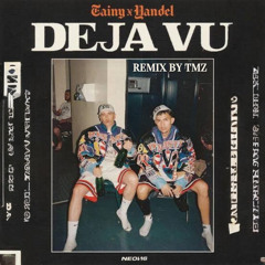 DEJA VU - Tainy & Yandel (NEVI REMIX)